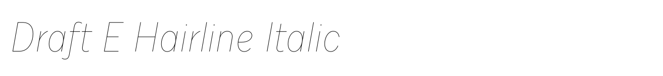 Draft E Hairline Italic